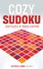 Cozy Sudoku Travel Edition - Hard: 300 Relaxing Puzzles with Solutions