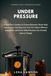 Under Pressure: A Beginner's System to Choose Between Water Bath and Pressure Canning, Can Your First Batch Without Guesswork, and Know Which Recipes Are Actually Safe to Change