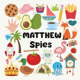 Matthew Spies A Little Eye: A Fun and Engaging Search and Find Book for Kids Ages 3–6