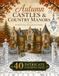Autumn Castles & Country Manors: An Ink Tracing Coloring Book for Adults