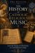 The Libri GmbH The History of Catholic Religious Music