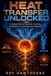 Heat Independently Published Heat Transfer Unlocked