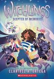 Scepter Witchlings Scepter of Memories (Witchlings #4) Paperback