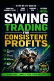 Swing Trading for Consistent Profits