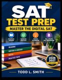 SAT TEST PREP: Strategic Lessons • Targeted Practice • Proven Techniques • Full-Length Test Preparation