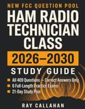 Ham Radio Technician Class Study Guide 2026-2030
