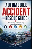 Automobile Accident Rescue Guide