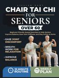 Chair Tai Chi for Seniors Over 60