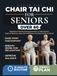 Chair Tai Chi for Seniors Over 60