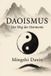 Daoismus Independently Published Die Großen Wege Der Weisheit- Daoismus - der Weg der Harmonie
