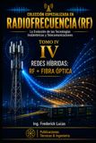 COLECCIÓN ESPECIALIZADA EN RADIOFRECUENCIA: REDES HÍBRIDAS RF + FIBRA ÓPTICA