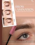 Brow Lamination Brow Lamination Training Manual Paperback 82 Pages