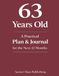 63 Years Old: A Practical Plan & Journal for the Next 12 Months