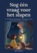 Nog Libri GmbH Nog één vraag voor het slapen: 25 verhaaltjes voor het slapengaan met echte antwoorden op de vragen van je kind, 3 tot 6 jaar Paperback