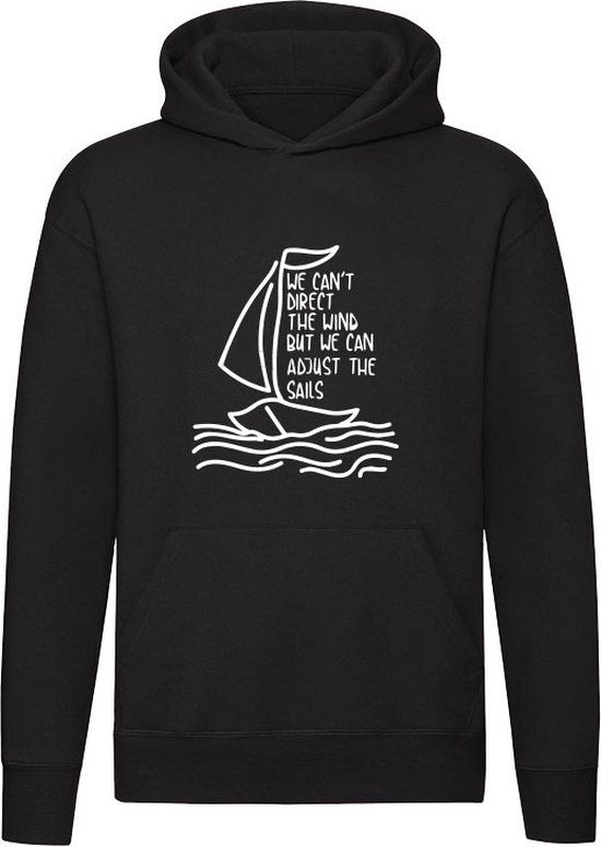 Sol's We can't direct the wind but we can adjust the sails Hoodie - 5XL - Black