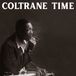 Coltrane John Coltrane - Coltrane Time (LP) (Limited Edition)