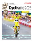 Cyclisme: Livre d'or du cyclisme 2025 - Pauline Ferrand Prevôt - Pogacar: Tour de France - classiques - championnats du monde - Giro - Vuelta