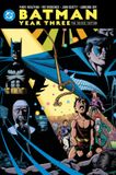 Batman: DC Comics Batman: Year Three: The Deluxe Edition Hardcover