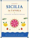 Sicilia in Tavola: 20 Ricette della Tradizione Siciliana