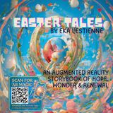 Easter Tales: An Augmented Reality Storybook of Hope, Wonder, and Renewal