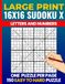 16x16 Diagonal Sudoku Letters and Numbers Puzzle Book: Sudoku X 16x16 — Easy to Hard Large Print Letter & Number Logic Puzzles for Adults