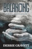 Balancing: Poetic Motivation Paperback