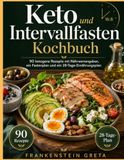 Keto und Intervallfasten Kochbuch
