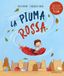 La Gribaudo La piuma rossa