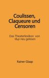 Coulissen, Tredition GmbH Coulissen, Claqueure und Censoren