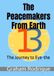 The Peacemakers From Earth: The Journey to Eye-the