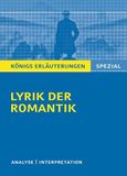 Lyrik der Romantik: Textanalyse und Interpretation