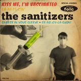Sonic Rendezvous Sanitizers - Kiss Me, I'm Vaccinated (7" Single)