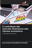 Il OmniScriptum SRL Il contributo del mercato finanziario alla ripresa economica