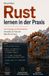 Rust lernen in der Praxis: Vom Umsteiger zum Rust-Entwickler: Ownership, CLI-Tools und Web-APIs mit Axum