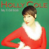 Bertus Distributie Holly Cole - Baby It's Cold Outside