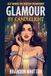 Glamour Cozy Witch Spells: Glamour by Candlelight
