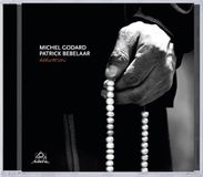 Sonic Rendezvous Michel Godard & Patrick Bebelaar - Dedications (CD)
