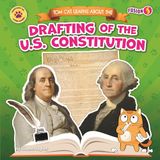 Tom Cat Tom Cat Learns about the Drafting of the U.S. Constitution
