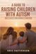 THE BookCraftInk A Guide To Raising Children With Autism Paperback
