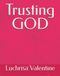 Trusting GOD