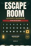 Calendrier de l'Avent Escape Room : 24 pièces verrouillées pour les 24 nuits avant Noël