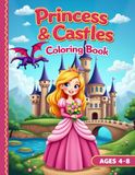 Princess & Castles Coloring Book