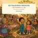 As Palavras Mágicas de Pedro e Lia: Uma aventura sobre gentileza