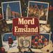 Mord tiptop Mord im Emsland