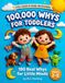 100,000 Whys for Toddlers: A Full-Color Screen-Free Encyclopedia of 180 Real Whys - The Perfect Gift for Curious Toddlers Ages 2-5