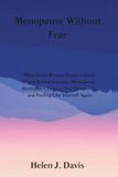 Menopause Libri GmbH Menopause Without Fear Paperback