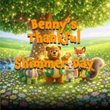Benny's Thankful Shimmer Day: Shimmer Meadow Friends Story about Gratitude