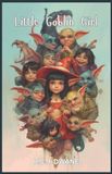 Little Independently Published Little Goblin Girl Paperback