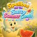 Spellbee and the Salty Summer Candy: A Sweet and Salty Summer Adventure with Watermelon