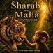 Sharab e Malia: Una storia bilingue inglese-italiano con pagine da colorare